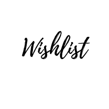 wish list